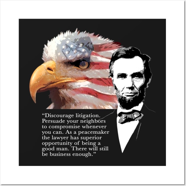 Abraham Lincoln Quote 4 Wall Art by EJTees